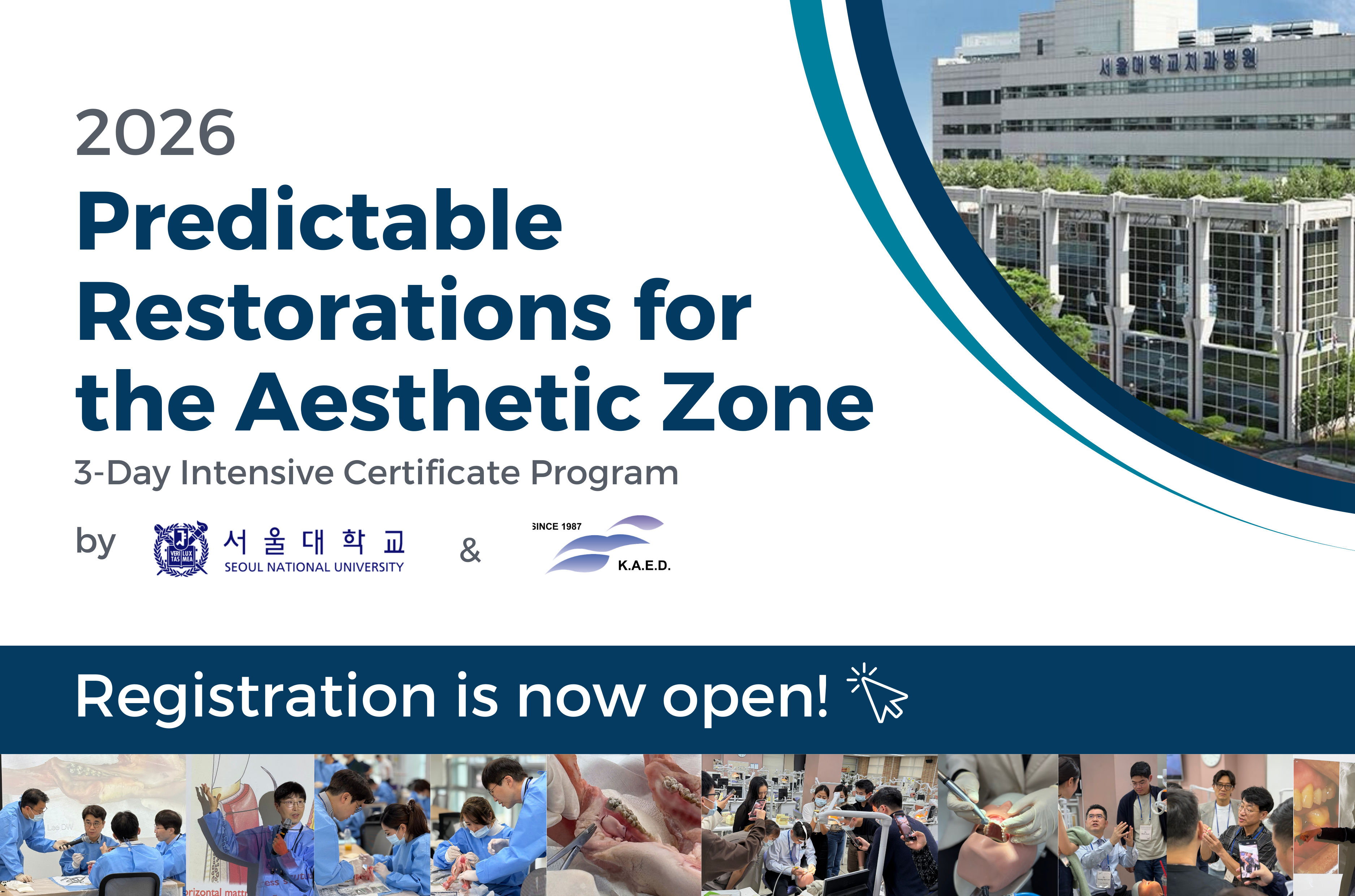 2026 SNU x KAED x MD Certificate Program – Predictable Restorations for the Aesthetic Zone